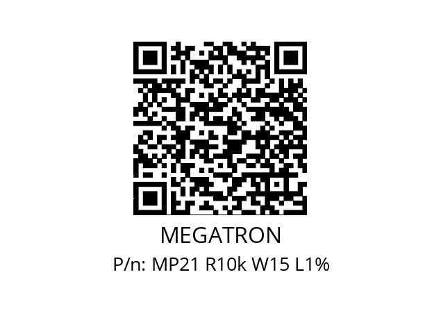   MEGATRON MP21 R10k W15 L1%