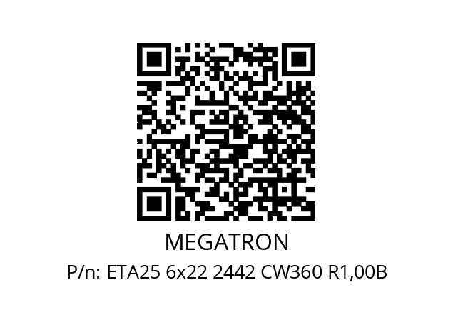   MEGATRON ETA25 6x22 2442 CW360 R1,00B