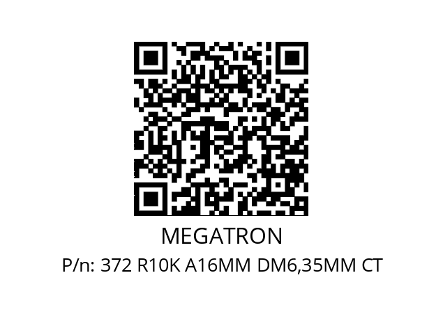   MEGATRON 372 R10K A16MM DM6,35MM CT