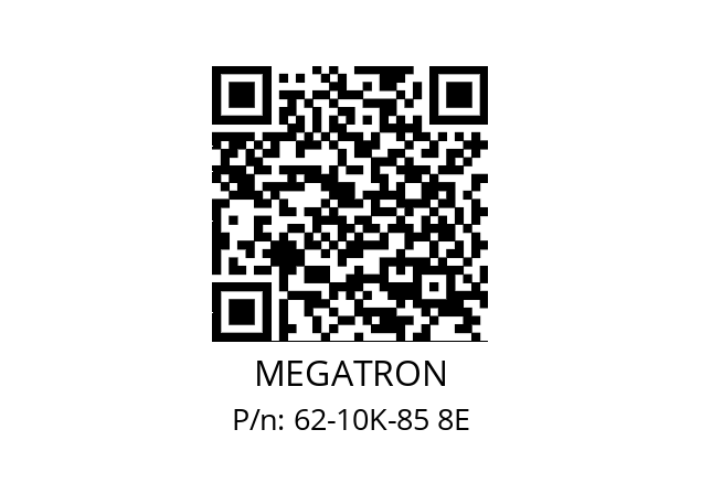   MEGATRON 62-10K-85 8E