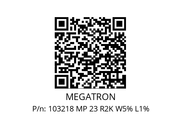   MEGATRON 103218 MP 23 R2K W5% L1%