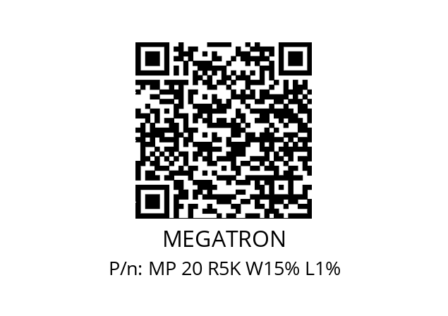   MEGATRON MP 20 R5K W15% L1%