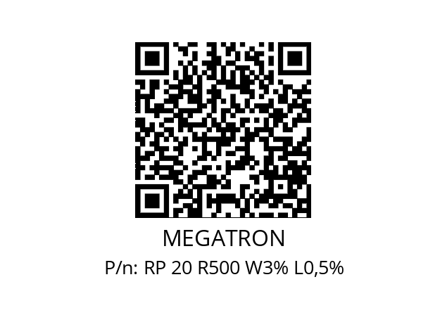   MEGATRON RP 20 R500 W3% L0,5%