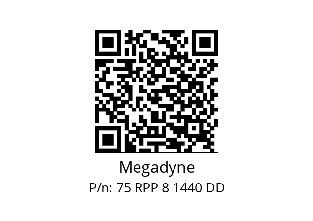   Megadyne 75 RPP 8 1440 DD