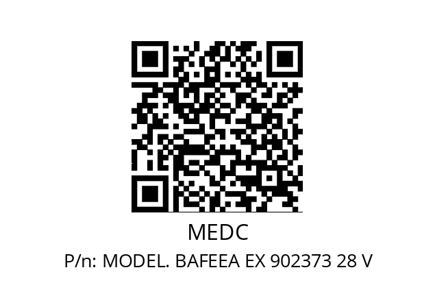   MEDC MODEL. BAFEEA EX 902373 28 V