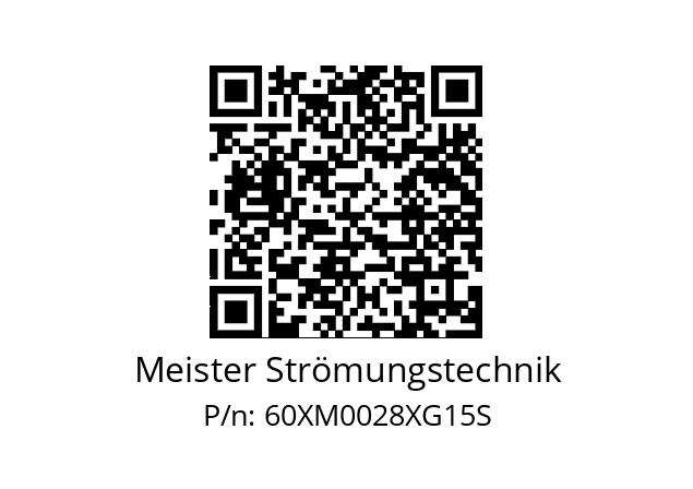   Meister Strömungstechnik 60XM0028XG15S