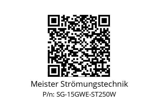   Meister Strömungstechnik SG-15GWE-ST250W