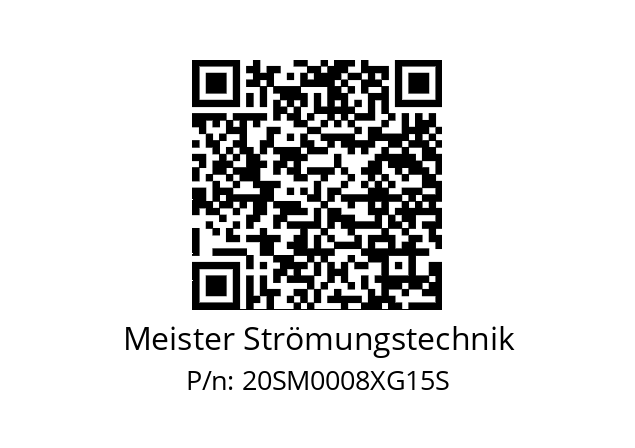   Meister Strömungstechnik 20SM0008XG15S