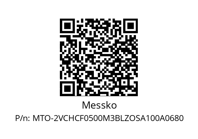   Messko MTO-2VCHCF0500M3BLZOSA100A0680