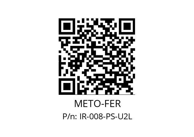   METO-FER IR-008-PS-U2L