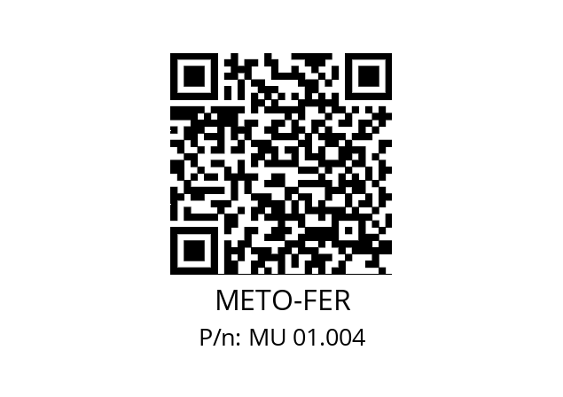   METO-FER MU 01.004