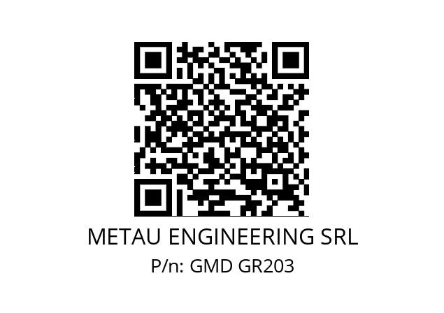   METAU ENGINEERING SRL GMD GR203