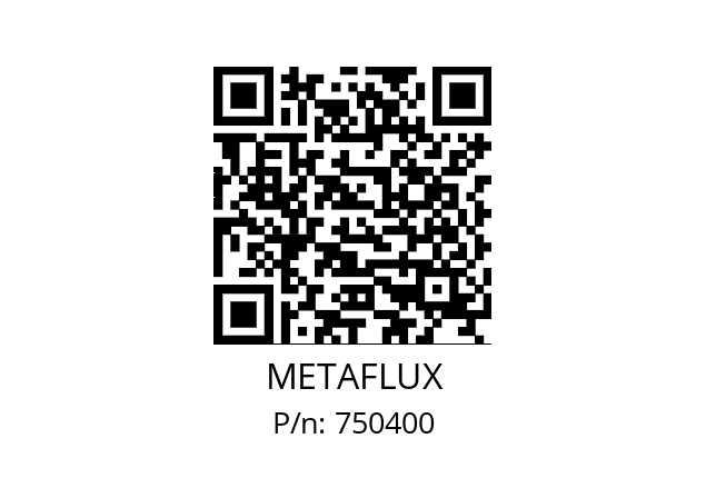   METAFLUX 750400