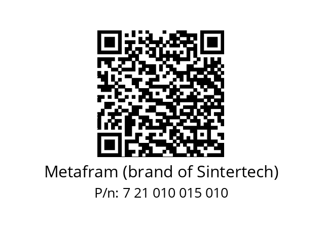   Metafram (brand of Sintertech) 7 21 010 015 010