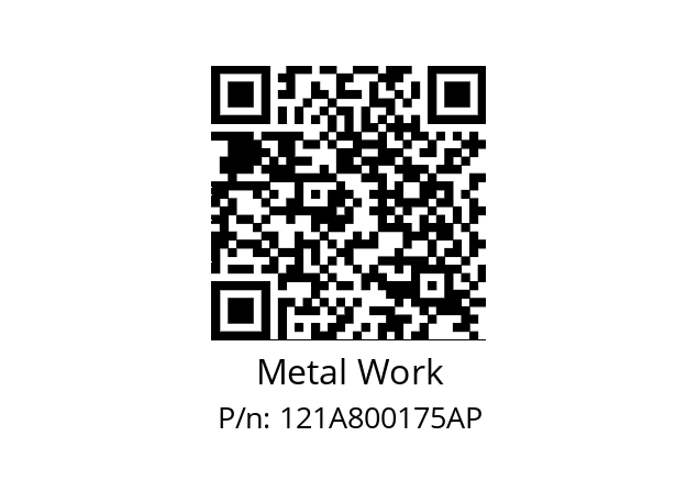   Metal Work 121A800175AP