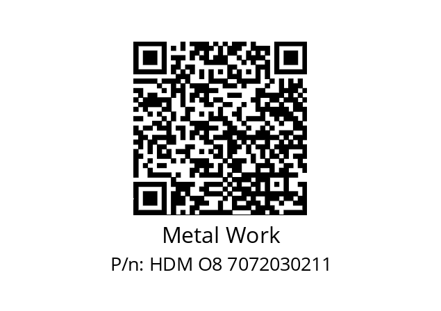   Metal Work HDM О8 7072030211