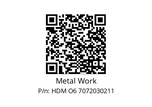   Metal Work HDM О6 7072030211