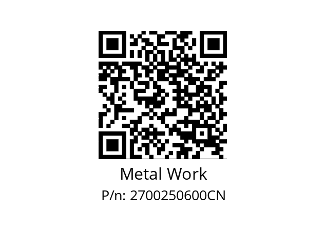   Metal Work 2700250600CN