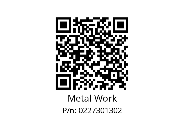   Metal Work 0227301302