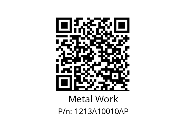   Metal Work 1213A10010AP