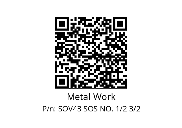   Metal Work SOV43 SOS NO. 1/2 3/2