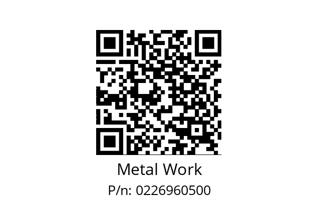   Metal Work 0226960500