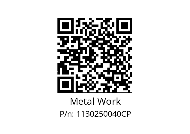   Metal Work 1130250040CP