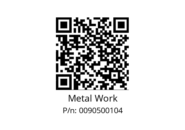   Metal Work 0090500104