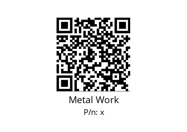   Metal Work х