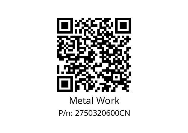   Metal Work 2750320600CN