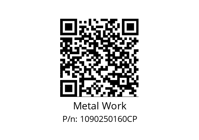   Metal Work 1090250160CP