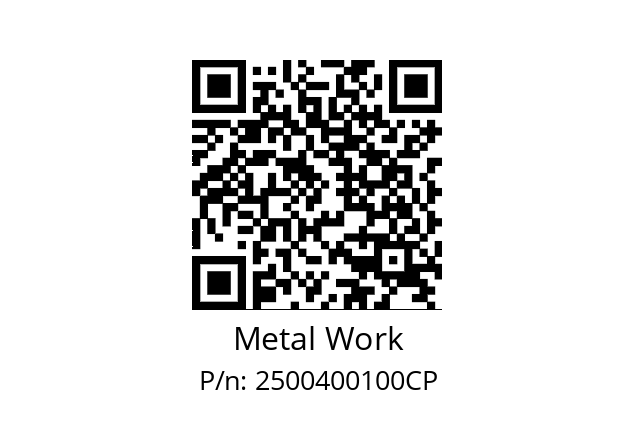   Metal Work 2500400100CP