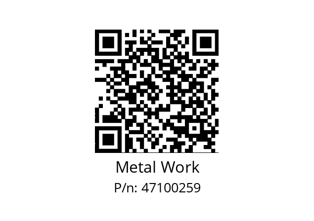   Metal Work 47100259