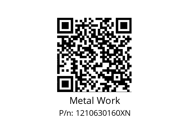   Metal Work 1210630160XN