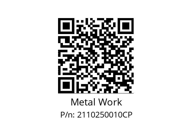   Metal Work 2110250010CP