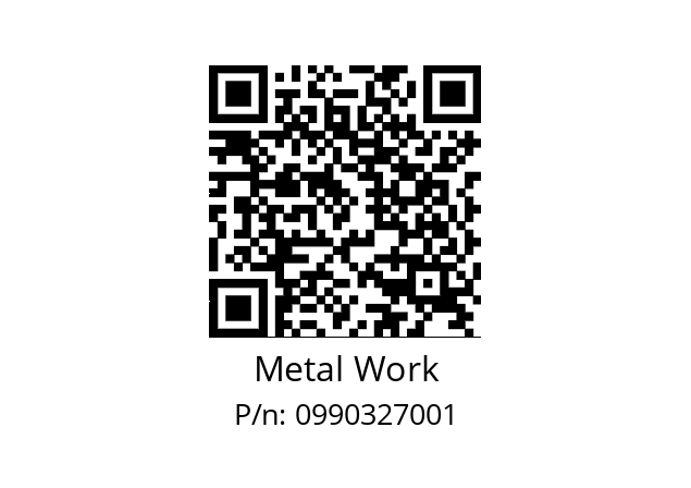   Metal Work 0990327001