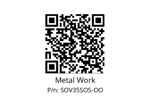   Metal Work SOV35SOS-OO