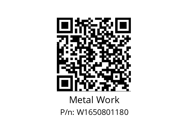   Metal Work W1650801180