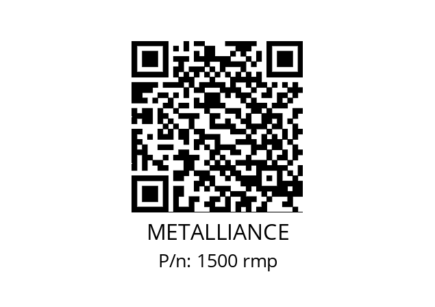   METALLIANCE 1500 rmp