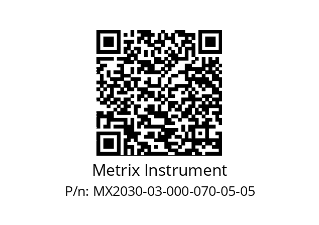   Metrix Instrument MX2030-03-000-070-05-05