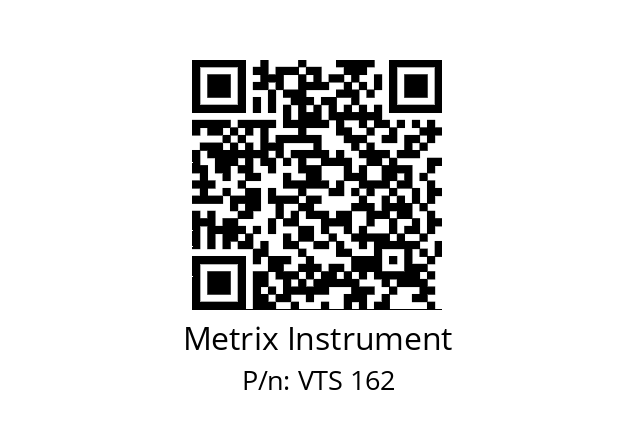   Metrix Instrument VTS 162