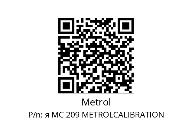   Metrol я МС 209 METROLCALIBRATION