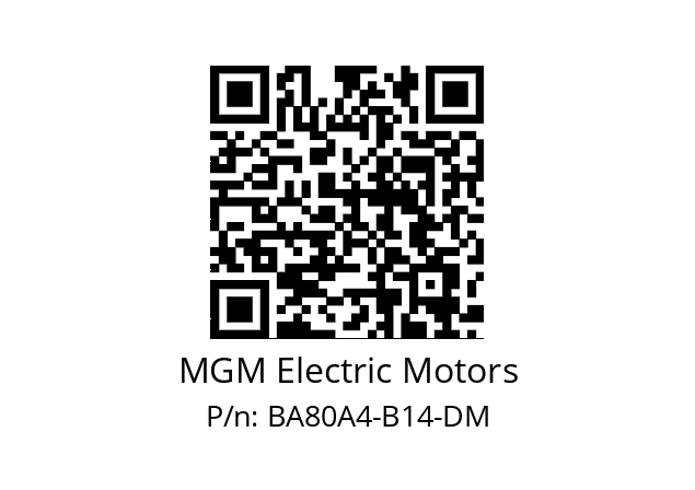   MGM Electric Motors BA80A4-B14-DM