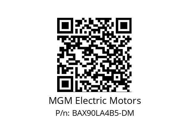   MGM Electric Motors BAX90LA4B5-DM