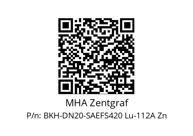   MHA Zentgraf BKH-DN20-SAEFS420 Lu-112A Zn