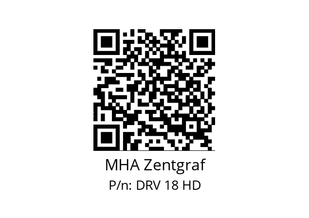   MHA Zentgraf DRV 18 HD