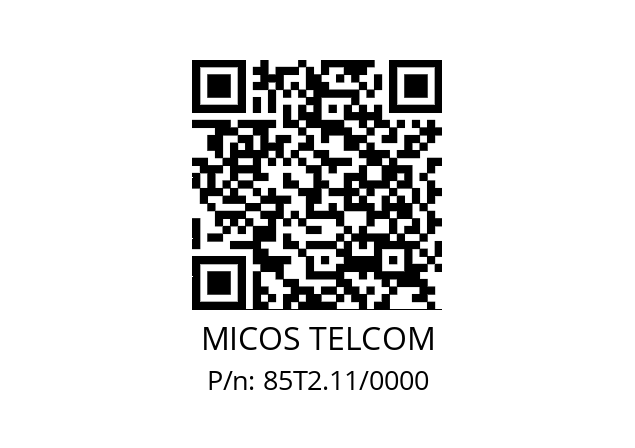   MICOS TELCOM 85T2.11/0000