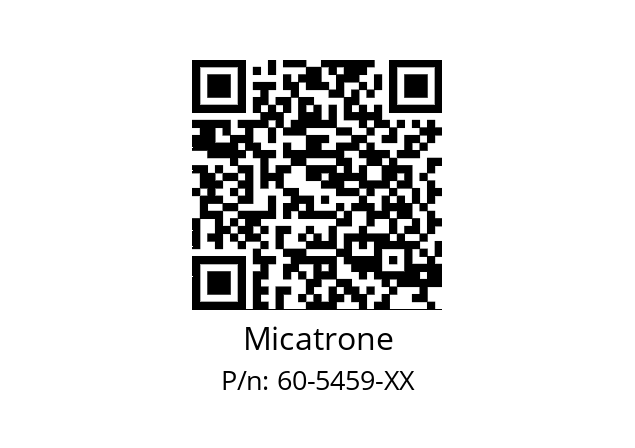   Micatrone 60-5459-XX