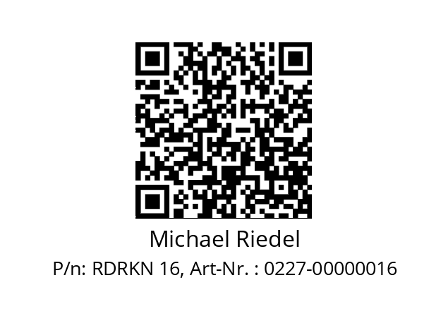   Michael Riedel RDRKN 16, Art-Nr. : 0227-00000016