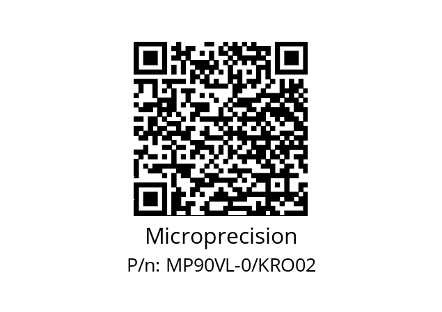   Microprecision MP90VL-0/KRO02